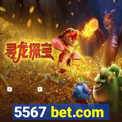 5567 bet.com